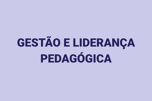 gestao e lideranca pedagogica