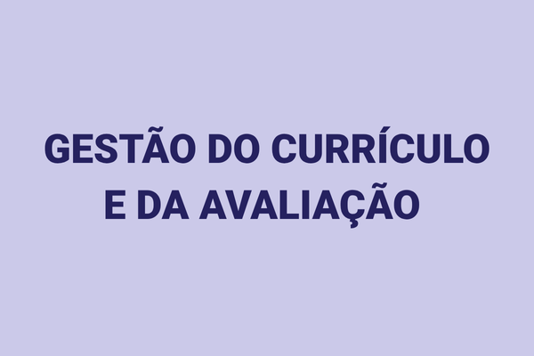 gestao do curriculo e da avaliacao